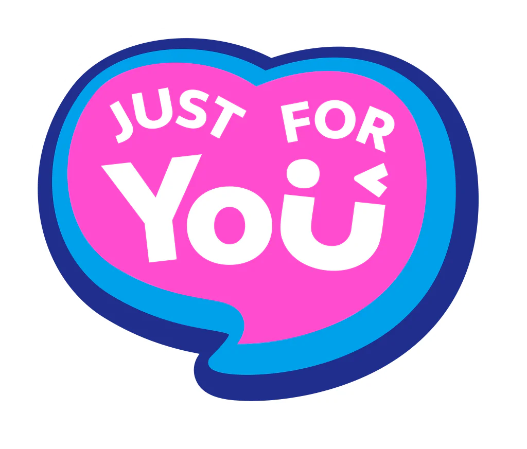 Just For You